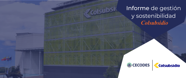 Informe de sostenibilidad Colsubsidio